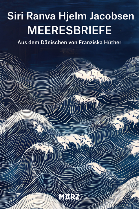 Meeresbriefe - Siri Ranva Hjelm Jacobsen