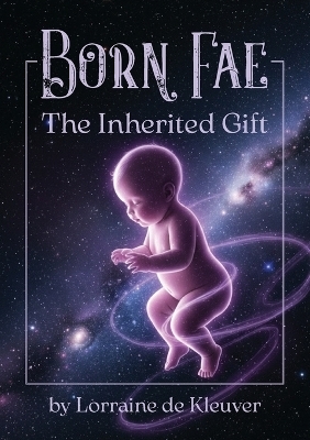 Born Fae - Lorraine De Kleuver