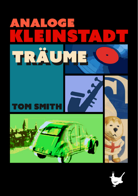 Analoge Kleinstadttr&auml;ume - Tom Smith