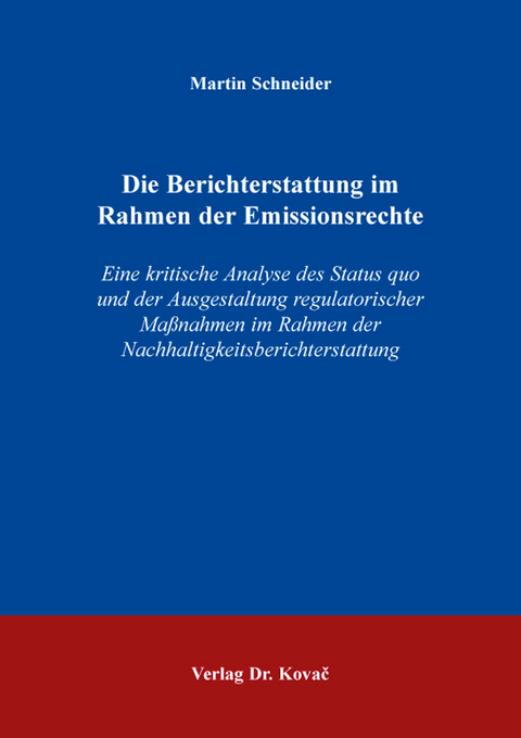Die Berichterstattung im Rahmen der Emissionsrechte - Martin Schneider