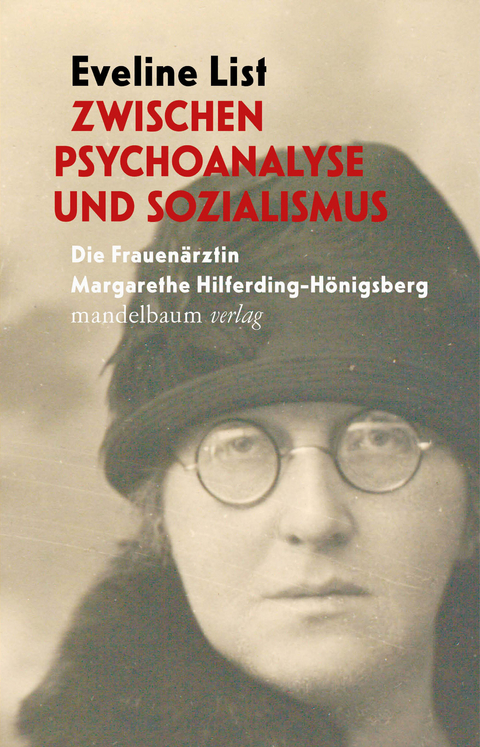 Zwischen Psychoanalyse und Sozialismus - Eveline List