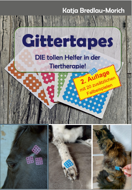 Gittertapes - DIE tollen Helfer in der Tiertherapie! - Katja Bredlau-Morich