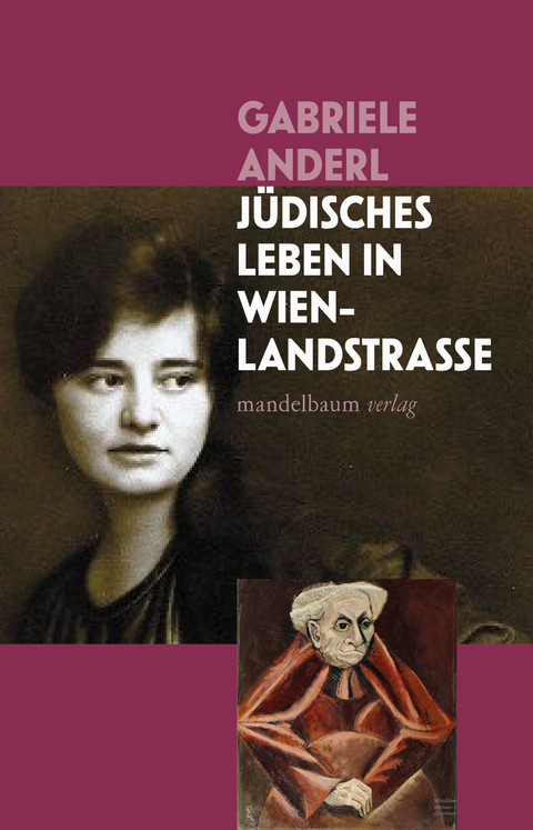 J&uuml;disches Leben in Wien-Landstra&szlig;e - Gabriele Anderl