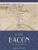 Mirror of Alchemy -  Roger Bacon