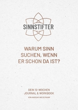 Warum Sinn suchen, wenn er schon da ist? - Ansgar Wiesemann