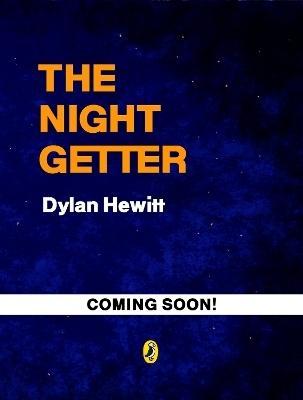 The Night Getter - Dylan Hewitt