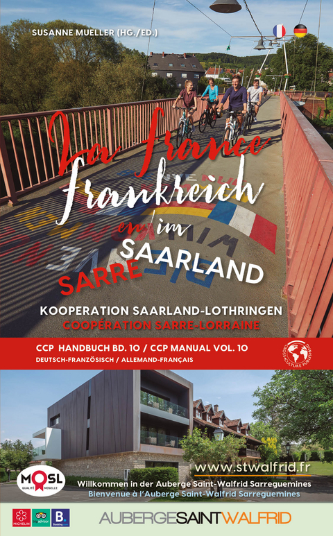 Frankreich im Saarland / La France en Sarre - 