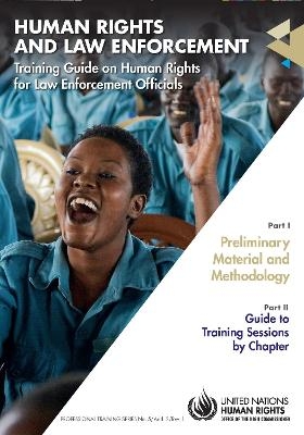 Training Guide on Human Rights for Law Enforcement Officials -  United Nations Office of the High Commissioner for Human Rights