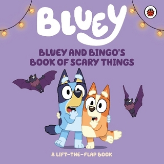 Bluey: Bluey and Bingo's Book of Scary Things