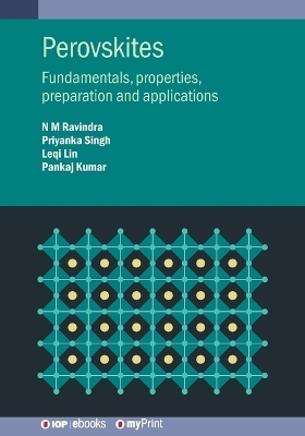Perovskites - N M Ravindra, Priyanka Singh, Leqi Lin