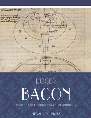 Tract on the Tincture and Oil of Antimony