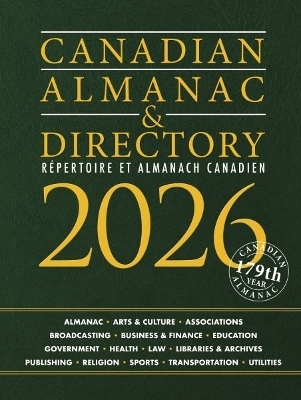Canadian Almanac & Directory, 2026 -  Grey House Canada