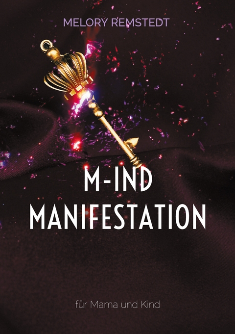 M-IND Manifestation - Melory Remstedt