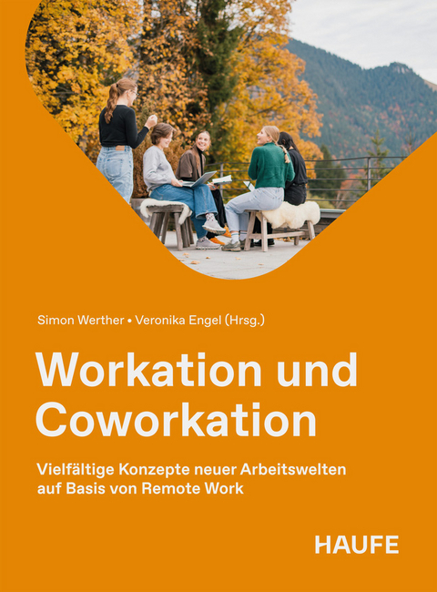 Workation und Coworkation - 