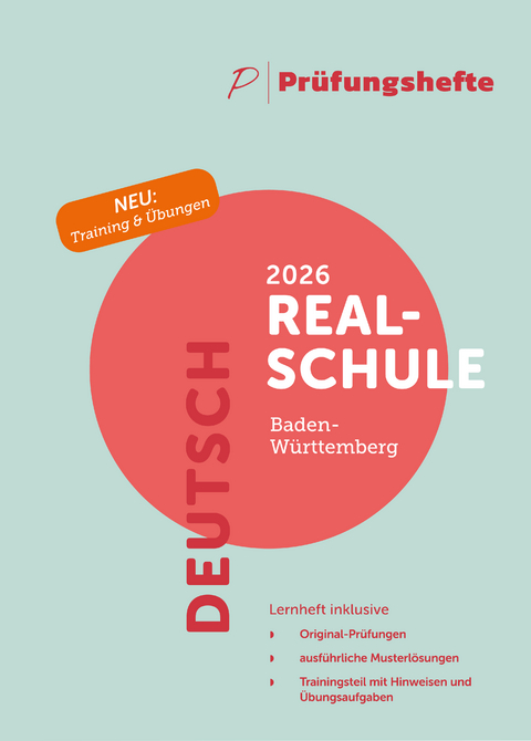 Prüfungsheft - 2026 Deutsch Realschulabschluss – Baden-Württemberg – Original-Prüfungen und Lösungen