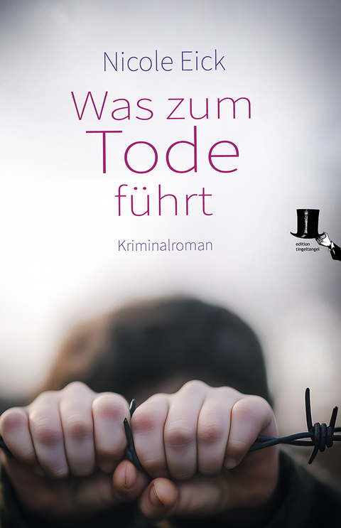 Was zum Tode f&uuml;hrt - Nicole Eick