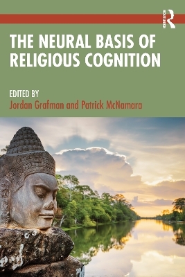 The Neural Basis of Religious Cognition - 