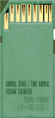 Animal Sense/Tino animal (bilingual edition) - Rosane Carneiro
