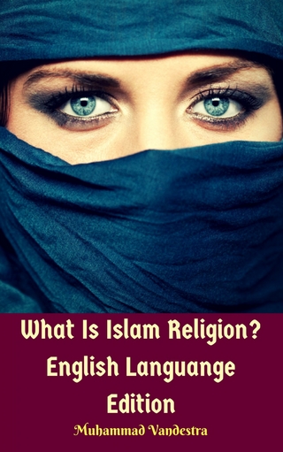 What Is Islam Religion? English Languange Edition