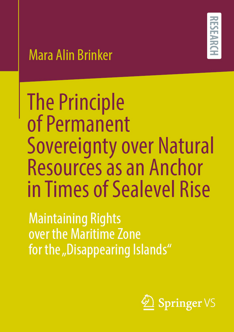 The Principle of Permanent Sovereignty over Natural Resources as an Anchor in Times of Sealevel Rise - Mara Alin Brinker