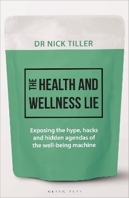 The Health and Wellness Lie