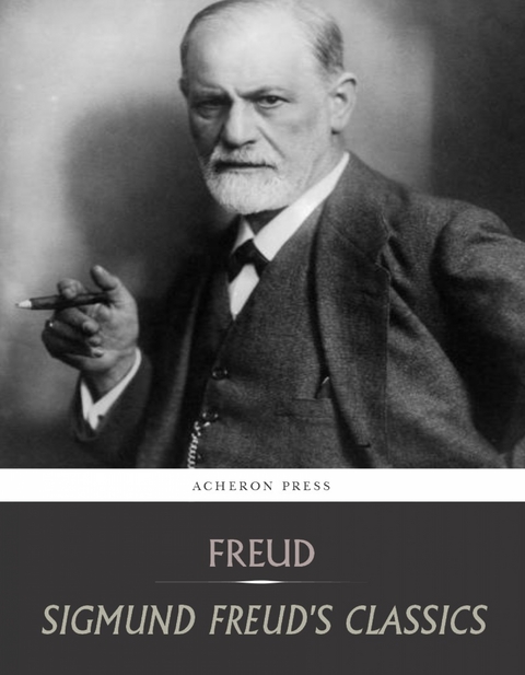 Sigmund Freuds Classics -  Sigmund Freud