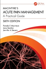 Macintyre’s Acute Pain Management - Macintyre, Pamela E; Quinlan, Jane; Stevens, Jennifer A