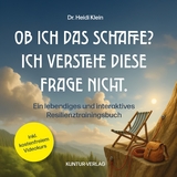 Ob ich das schaffe? Ich verstehe diese Frage nicht. - Heidi Klein