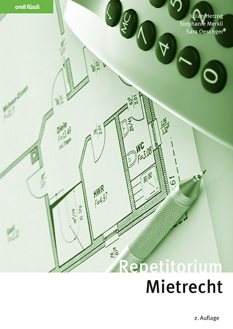 Repetitorium Mietrecht - Julian Herzog, Stephanie Merkli, Sara Oeschger