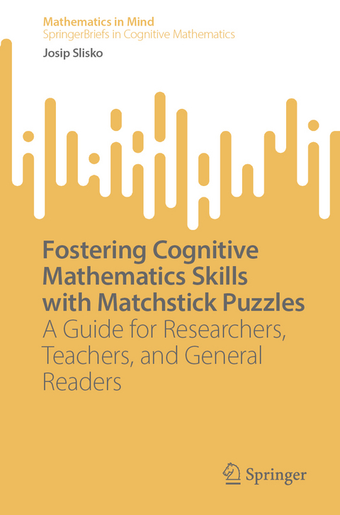 Fostering Cognitive Mathematics Skills with Matchstick Puzzles - Josip Slisko