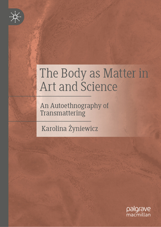 The Body as Matter in Art and Science