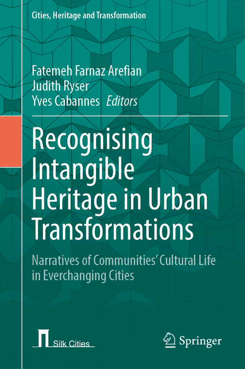 Recognising Intangible Heritage in Urban Transformations - 