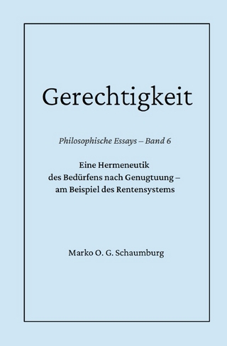 Philosophische Essays / Gerechtigkeit