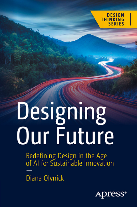 Designing Our Future - Diana Olynick