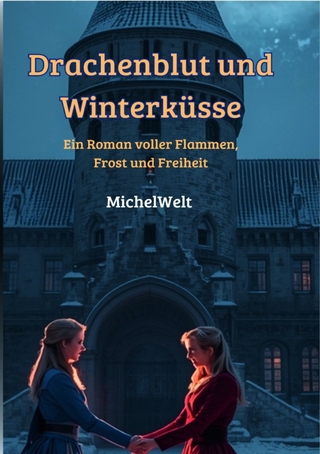 Drachenblut und Winterküsse