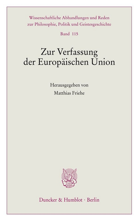 Zur Verfassung der Europ&auml;ischen Union - 