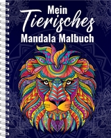 Mein Tierisches Mandala Malb&uacute;ch