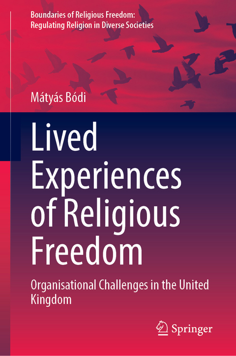 Lived Experiences of Religious Freedom - Mátyás Bódi