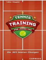 Tennistraining für jeden Tag - Wiegand, Volker