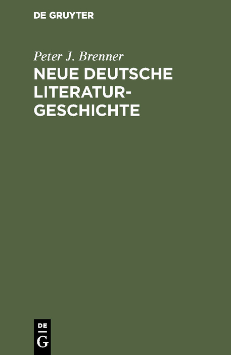 Neue deutsche Literaturgeschichte - Peter J. Brenner