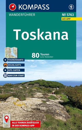 KOMPASS Wanderführer Toskana, 80 Touren mit Extra-Tourenkarte