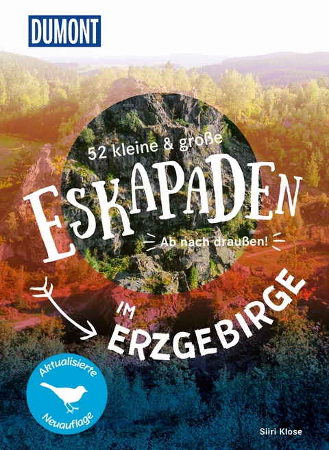 52 kleine & große Eskapaden im Erzgebirge - Siiri Klose