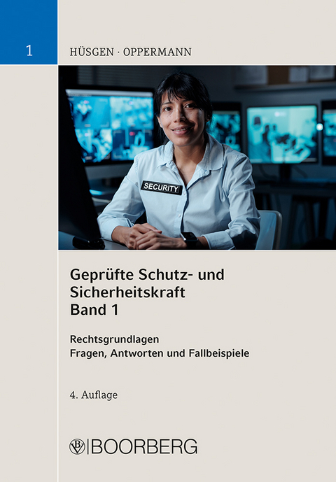 Gepr&uuml;fte Schutz- und Sicherheitskraft, Band 1 - 