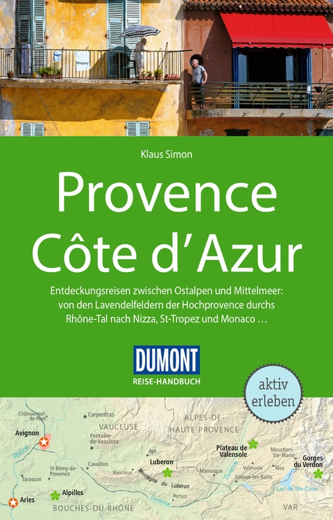 DUMONT Reise-Handbuch Reisef&uuml;hrer Provence, C&ocirc;te d'Azur - Klaus Simon