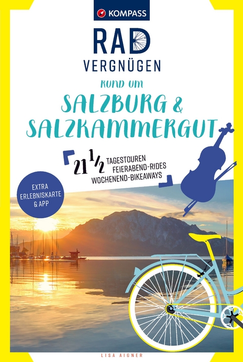 KOMPASS Radvergn&uuml;gen rund um Salzburg & Salzkammergut - Lisa Aigner