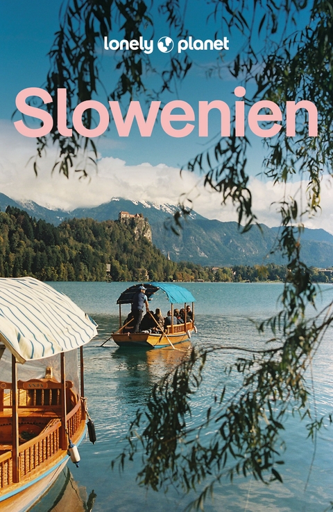 LONELY PLANET Reisef&uuml;hrer Slowenien