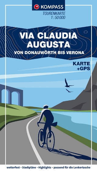 KOMPASS Fahrrad-Tourenkarte Via Claudia Augusta – von Donauwörth bis Verona 1:50.000