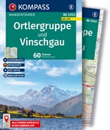 KOMPASS Wanderf&uuml;hrer Ortlergruppe und Vinschgau, 60 Touren mit Extra-Tourenkarte - Manfred F&ouml;ger