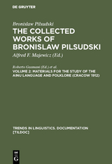 Materials for the Study of the Ainu Language and Folklore (Cracow 1912) - Bronislaw Pilsudski