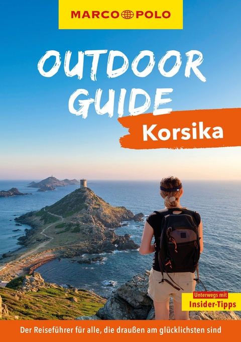 MARCO POLO OUTDOOR GUIDE Reisef&uuml;hrer Korsika - Timo Lutz